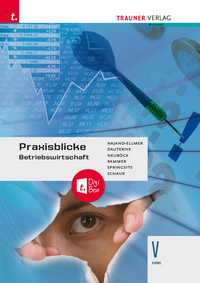 Vorderes Coverbild Praxisblicke – Betriebswirtschaft V HAK + TRAUNER-DigiBox