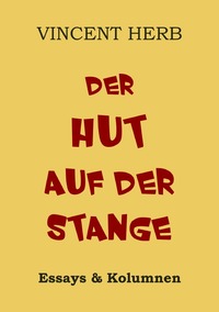 Vorderes Coverbild Der Hut auf der Stange