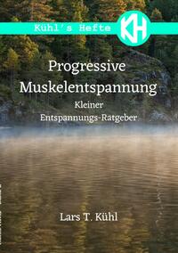 Vorderes Coverbild Kühl's Hefte / Progressive Muskelentspannung