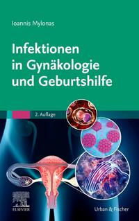 Vorderes Coverbild Infektionen in Gynäkologie und Geburtshilfe