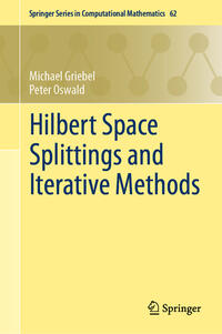 Vorderes Coverbild Hilbert Space Splittings and Iterative Methods