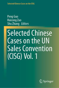 Vorderes Coverbild Selected Chinese Cases on the UN Sales Convention (CISG) Vol. 1