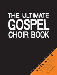 Vorderes Coverbild The Ultimate Gospel Choir Book 5 - Vocal Score