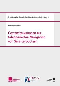 Vorderes Coverbild Gestensteuerungen zur teleoperierten Navigation von Servicerobotern