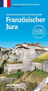 Vorderes Coverbild Entdeckertouren mit dem Wohnmobil Französischer Jura