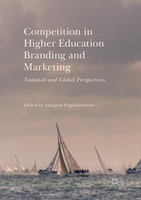 Vorderes Coverbild Competition in Higher Education Branding and Marketing