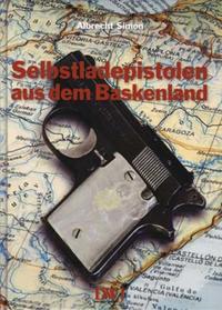 Vorderes Coverbild Selbstladepistolen aus dem Baskenland