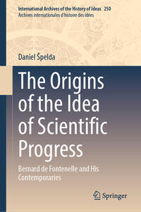 Vorderes Coverbild The Origins of the Idea of Scientific Progress