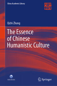 Vorderes Coverbild The Essence of Chinese Humanistic Culture