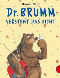 Vorderes Coverbild Dr. Brumm: Dr. Brumm versteht das nicht