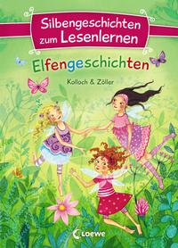 Vorderes Coverbild Silbengeschichten zum Lesenlernen - Elfengeschichten