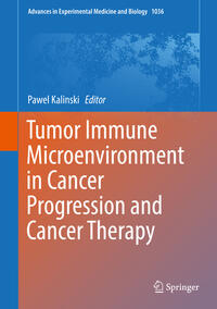 Vorderes Coverbild Tumor Immune Microenvironment in Cancer Progression and Cancer Therapy