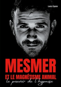 Vorderes Coverbild Mesmer et le magnétisme animal