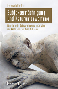 Vorderes Coverbild Subjektermächtigung und Naturunterwerfung