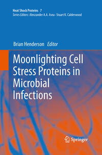 Vorderes Coverbild Moonlighting Cell Stress Proteins in Microbial Infections