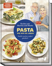 Vorderes Coverbild Pasta, wie wir sie lieben – Kochen mit Martina und Moritz!