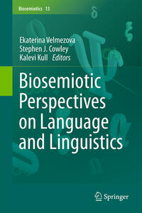 Vorderes Coverbild Biosemiotic Perspectives on Language and Linguistics
