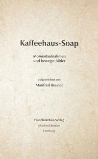 Vorderes Coverbild Kaffeehaus-Soap