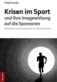 Vorderes Coverbild Krisen im Sport und ihre Imagewirkung auf die Sponsoren