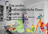 Vorderes Coverbild Das uralte großmütterliche Haus erzählt
