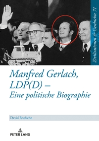 Vorderes Coverbild Manfred Gerlach, LDP(D) – Eine politische Biographie
