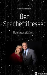 Vorderes Coverbild Der Spaghettifresser
