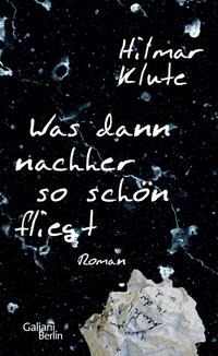 Vorderes Coverbild Was dann nachher so schön fliegt