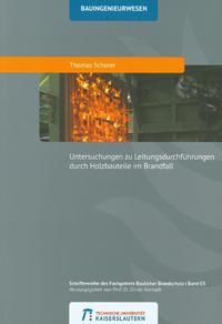 Vorderes Coverbild Untersuchungen zu Leitungsdurchführungen durch Holzteile im Brandfall