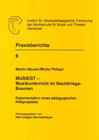 Vorderes Coverbild MUSIEGT - Musikunterricht im Nachkriegs-Bosnien