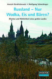 Vorderes Coverbild Russland - Nur Wodka, Eis und Bären?