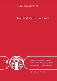 Vorderes Coverbild Gott und Mensch in Liebe - Band 38