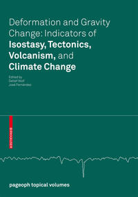 Vorderes Coverbild Deformation and Gravity Change: Indicators of Isostasy, Tectonics, Volcanism, and Climate Change