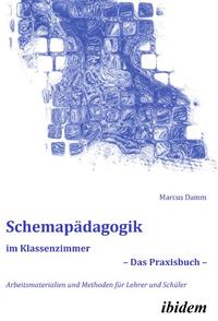 Vorderes Coverbild Schemapädagogik im Klassenzimmer – Das Praxisbuch –
