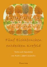 Vorderes Coverbild Fünf Eichhörnchen entdecken Krefeld