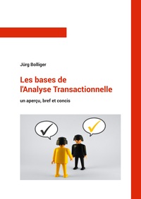 Vorderes Coverbild Les bases de l'Analyse Transactionnelle