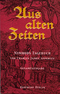 Vorderes Coverbild Aus alten Zeiten, Nimrods Tagebuch