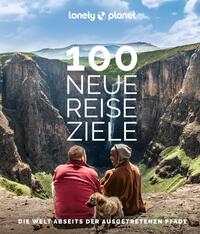 Vorderes Coverbild LONELY PLANET Bildband 100 neue Reiseziele