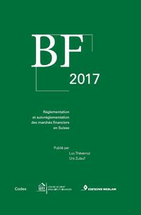 Vorderes Coverbild BF 2017, Réglementation et autoréglementation des marchés financiers en Suisse