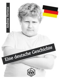 Vorderes Coverbild Eine deutsche Geschichte
