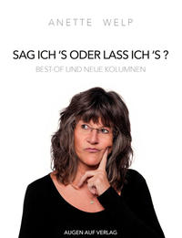 Vorderes Coverbild Sag ich's oder lass ich's?