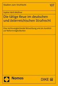 Vorderes Coverbild Die tätige Reue im deutschen und österreichischen Strafrecht