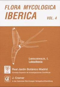 Vorderes Coverbild Flora Mycologica Iberica / Laboulbeniales, I. Laboulbenia