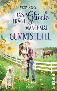 Vorderes Coverbild Das Glück trägt manchmal Gummistiefel