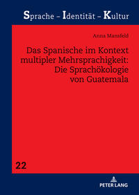 Vorderes Coverbild Das Spanische im Kontext multipler Mehrsprachigkeit: Die Sprachökologie von Guatemala