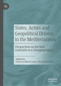 Vorderes Coverbild States, Actors and Geopolitical Drivers in the Mediterranean