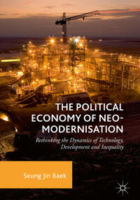 Vorderes Coverbild The Political Economy of Neo-modernisation