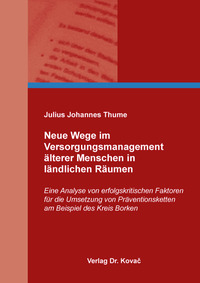 Vorderes Coverbild Neue Wege im Versorgungsmanagement älterer Menschen in ländlichen Räumen