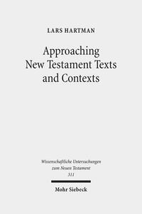 Vorderes Coverbild Approaching New Testament Texts and Contexts