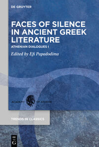Vorderes Coverbild Faces of Silence in Ancient Greek Literature