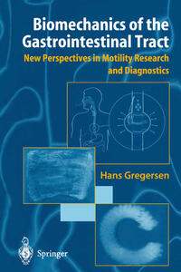 Vorderes Coverbild Biomechanics of the Gastrointestinal Tract